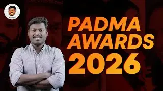 PADMA AWARDS 2026 | LATEST CURRENT AFFAIRS 2026