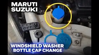 How to Replace Broken Windshield Washer Fluid Cap Maruti suzuki | Easy DIY Fix