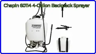 REVIEW (2025): Chapin 60114 4-Gallon Backpack Sprayer. ESSENTIAL details.