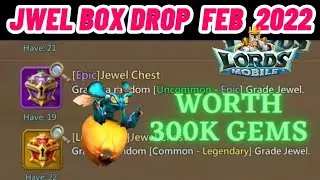 Spent 300K Gems on Jewel Chests! 💎 Was It Worth It?! | Lords Mobile 🔥