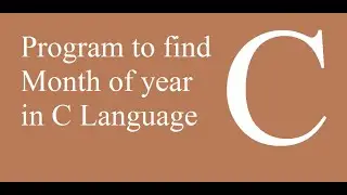 Program to print month of year using switch case in C language