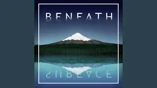 Beneath the Surface