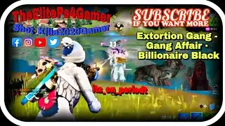 (Extortion Gang &middot; Billionaire Black &middot; 2 Gunz &middot; Dizze Inkz) - Fortnite Montage | Dir TheElitePs4Gamer