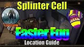Tom Clancy's The Division | Splinter Cell | Easter Egg | Location Guide