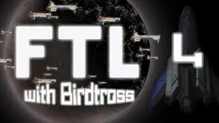 FTL w/ Birdtross - Stealth Cruiser Type A - Part 4