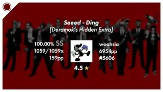 woahsia | Seeed - Ding [Deramok's Hidden Extra] +HD | 100% SS #10 | 4.5 ★