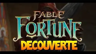 Fable Fortune fr - D&eacute;couverte du jeu [ALPHA]