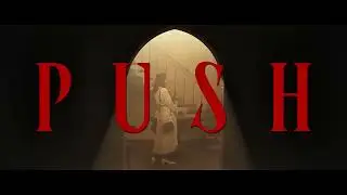 Push (2024) ‧ Official Trailer 2025 - (Cut 10) Horror Thriller Movie