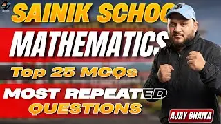 Sainik School Maths Top 25 Questions 🔥 | Must Watch for AISSEE 18 Jan 2026 | By Azzu Bhaiya