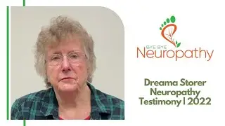 Dreama S - Neuropathy Testimonial