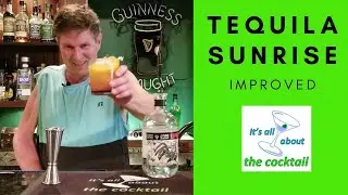 Tequila Sunrise Cocktail Improved | It's all about the cocktail | Ray O'Brien