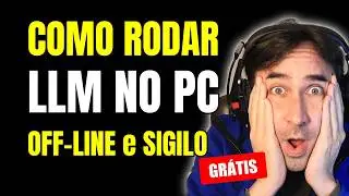 Como Rodar LLMs Localmente Off-Line e Com Sigilo dos Dados Gratuitamente | Ollama e LM Studio