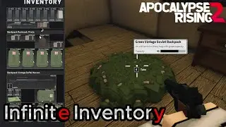 (Patched) How to get Infinite Inventory - Apocalypse Rising 2 (Beta Map)