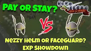 Pay or Stay #30 | Nezzy Helm против Faceguard | OSRS NMZ