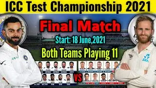 World Test Championship Final 2021 | Both Teams Playing 11 | India vs New Zealand Final Playing 11