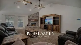 19385 Lazy Ln, Porter, TX 77365