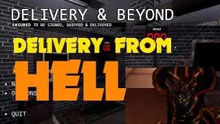 Trapped in an haunted delivery center - Delivery & Beyond -  Indie horror game