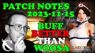 BDO - Patch Notes - Huge Class Buffs Better Than Woosa - Update - 2023-11-15