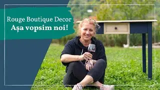Rouge Boutique Decor - Așa vopsim noi!