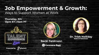 Job Empowerment & Growth: Ways to Support Women at Work