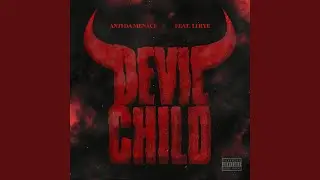 Devil Child (feat. Li Rye)