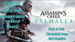 Assassin's Creed Valhalla 100% Walkthrough Threaded Pass