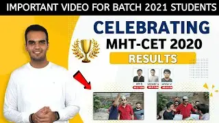 Celebration | MHTCET 2020 Results | Announcement | Toppers | New Batch | Mhtcet 2021 #mhtcet2020