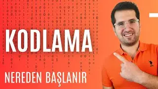 KOD YAZMAYA nereden başlanır ? (Sıfırdan)