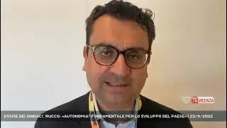 'ASSISE DEI SINDACI', RUCCO: &laquo;AUTONOMIA? FONDAMENTALE PER LO SVILUPPO DEL PAESE&raquo; | 23/11/2022