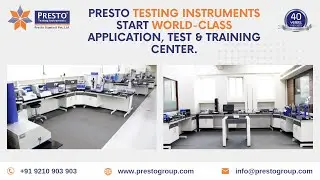 PRESTO Testing Instruments starts worldclass Application,Test & Training Center