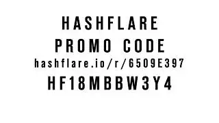 HASHFLARE PROMO CODE