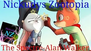Nick x Judy Zootopia|Nickudys Zootopia/Alan Walker The Spectre