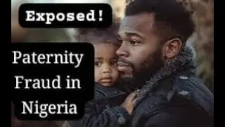 Paternity Fraud in Nigeria: Behind the 25% DNA Exclusion Rate