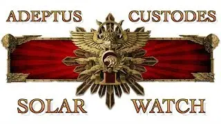 40 Facts & Lore on the Solar Watch of the Adeptus Custodes Warhammer 40k