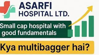 ASARFI HOSPITAL LTD. क्या Asarfi hospital panney stock है? Hospital stock.