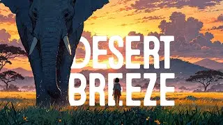 Desert Breeze ✨ | Альтернативный поп | Официальная музыка
