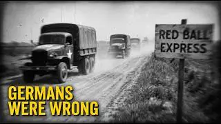 German Generals Laughed At U.S. WWII Logistics | The 