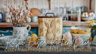 Rustic Easter Kitchen Decor 🧁 Cozy Farmhouse Style for Spring