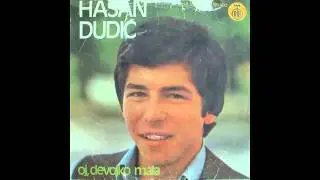 Hasan Dudic - Oj devojko mala - (Audio 1977) HD