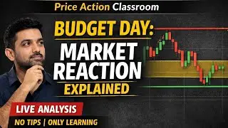 Budget Day Live | Price Action Classroom | Market Reaction Explained (Educational Live)