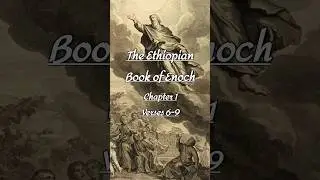 The Book Of Enoch - Chapter 1 - Verses 6-9 #ravensroostshc #esoteric  #bookofenoch