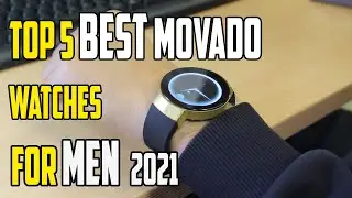 Top 10 Best Movado Watches For Men 2021| Essential Gadgets