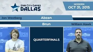 SCGDFW: Quarterfinals - Jon Westberg vs William Hawk | Modern