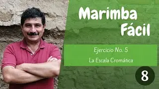MARIMBA FÁCIL 08 - EJERCICIO No. 5 