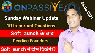 Onpassive Sunday Webinar Update | Onpassive Latest Update | Onpassive Soft Launch | Onpassive |