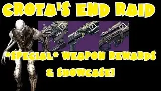 *NEW* Raid Special Weapons Showcase! | Crota's End Weapons Review