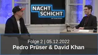 Nachtschicht S1/E02 | Pedro Pr&uuml;ser und David Khan
