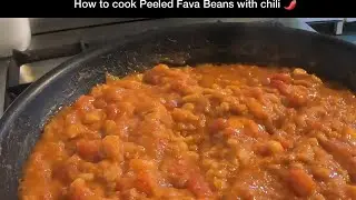 How to cook Extra Spicy Peeled Fava Beans with chili 🌶