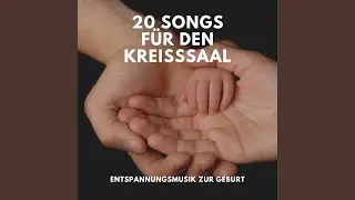 Entspannungsmusik zur Geburt