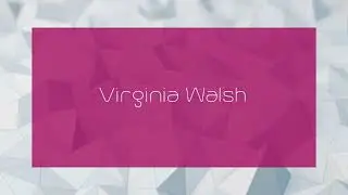 Virginia Walsh - appearance